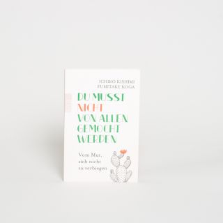 Du musst nicht von allen gemocht werden